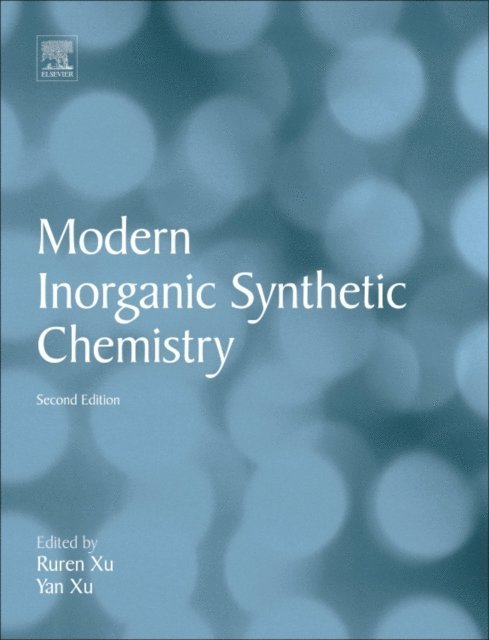 Yan Xu, Ruren Xu - Modern Inorganic Synthetic Chemistry, E-bok