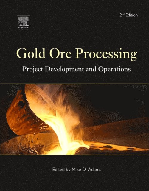 Mike D. Adams - Gold Ore Processing, E-bok