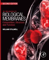 William Stillwell - An Introduction to Biological Membranes, Häftad. Tillgänglighet: Lägg i varukorg