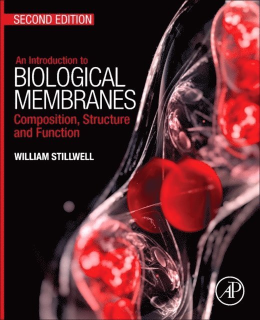 William Stillwell - Introduction to Biological Membranes, E-bok. Tillgänglighet: Lägg i varukorg