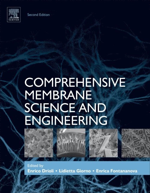 Enrica Fontananova, Lidietta Giorno, Enrico Drioli - Comprehensive Membrane Science and Engineering, E-bok
