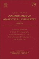 Advances in the Use of Liquid Chromatography Mass Spectrometry (LC-MS): Instrumentation Developments and Applications