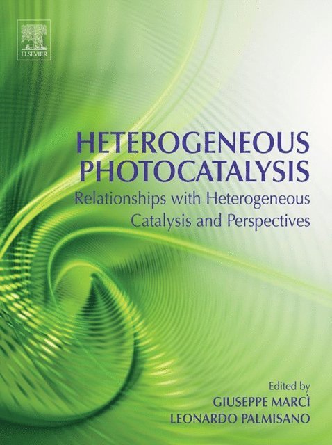 Leonardo Palmisano, Giuseppe Marci - Heterogeneous Photocatalysis, E-bok