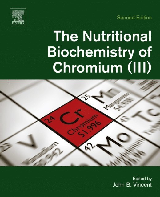 John Vincent - Nutritional Biochemistry of Chromium(III), E-bok
