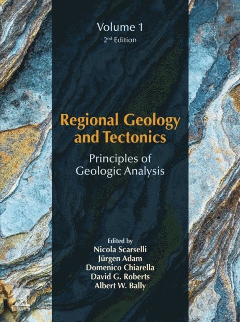 Domenico Chiarella, Jurgen Adam, Nicola Scarselli - Regional Geology and Tectonics: Principles of Geologic Analysis, E-bok