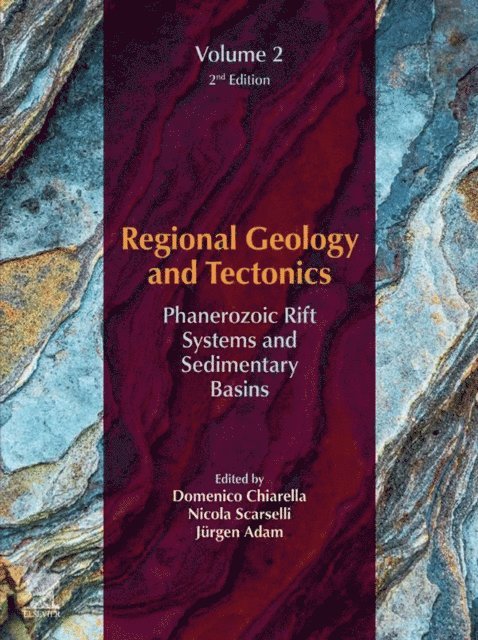 Jurgen Adam, Nicola Scarselli, Domenico Chiarella - Regional Geology and Tectonics, E-bok