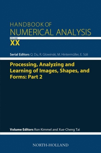 Processing, Analyzing and Learning of Images, Shapes, and Forms: Part 2, E-bok