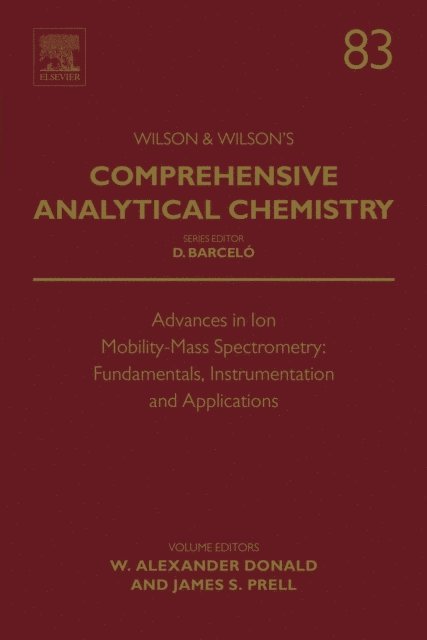 Advances in Ion Mobility-Mass Spectrometry: Fundamentals, Instrumentation and Applications, E-bok
