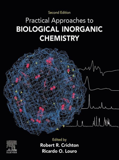 Ricardo O. Louro, Robert R. Crichton - Practical Approaches to Biological Inorganic Chemistry, E-bok