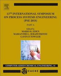13th International Symposium on Process Systems Engineering - PSE 2018, July 1-5 2018