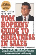 Tom Hopkin's Guide to Greatness in Sales