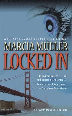 Marcia Muller - Locked in, Pocket