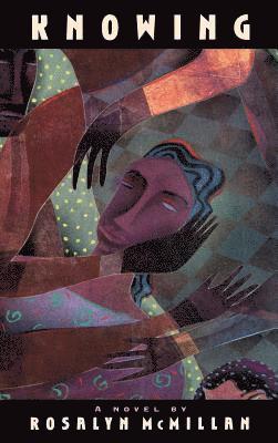 Rosalyn McMillan, Rosalyn McMilan - Knowing, Inbunden