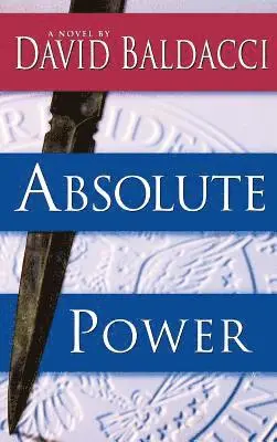 David Baldacci - Absolute Power, Inbunden. Tillgänglighet: Lägg i varukorg