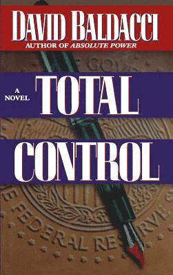 David Baldacci - Total Control, Inbunden