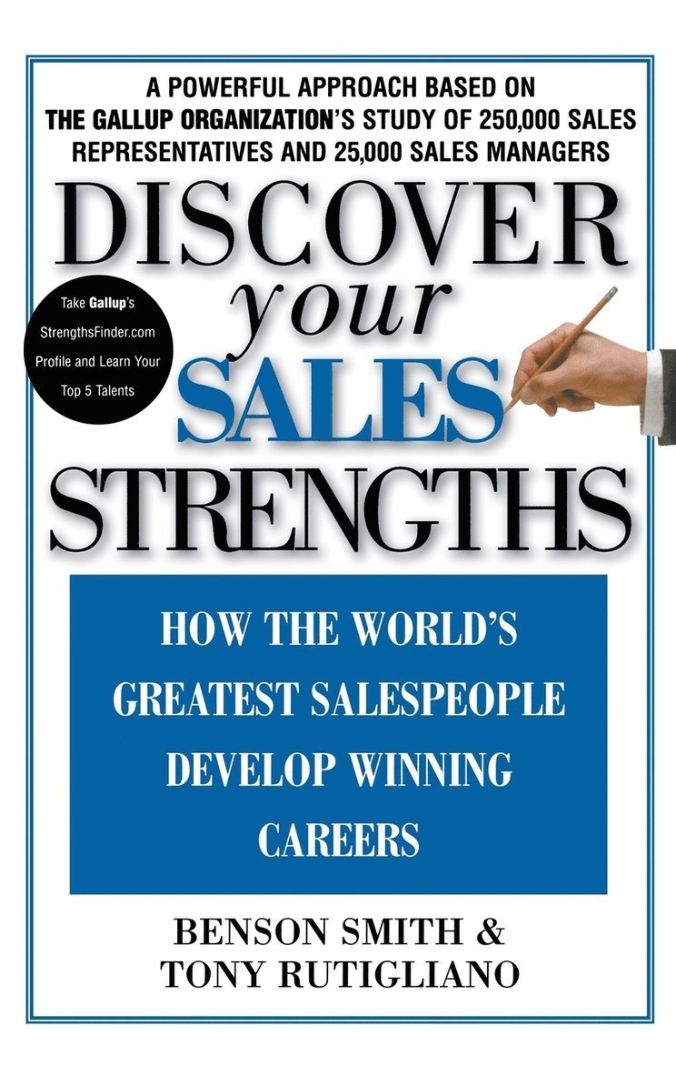 Benson Smith, Tony Rutigliano - Discover Your Sales Strengths, Inbunden