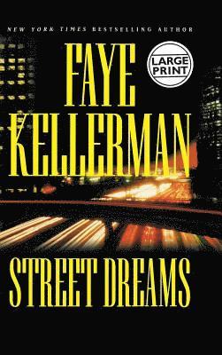 Faye Kellerman - Street Dreams, Inbunden