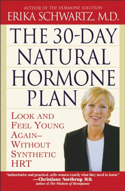 Erika Schwartz - 30-Day Natural Hormone Plan, E-bok. Tillgänglighet: Lägg i varukorg