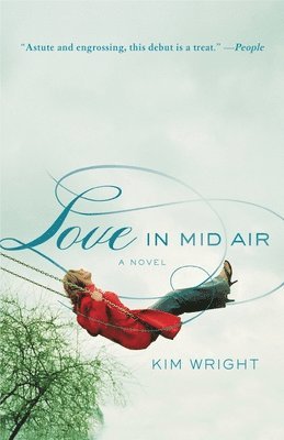 Kim Wright - Love In Mid Air, Häftad