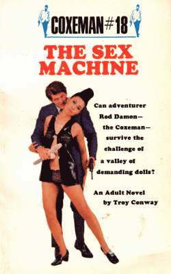 Troy Conway - The Sex Machine, Häftad. Tillgänglighet: Lägg i varukorg