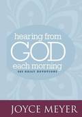 Hearing from God Each Morning: 365 Daily Devotions