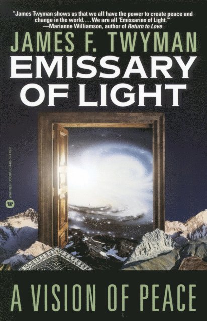 James F. Twyman - Emissary of Light, E-bok