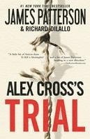 James Patterson, Richard DiLallo - Alex Cross's Trial, Häftad