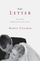 The Letter: My Journey Through Love, Loss, and Life