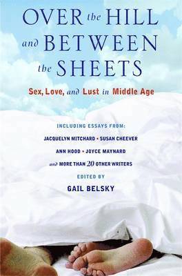 Over The Hill And Between The Sheets