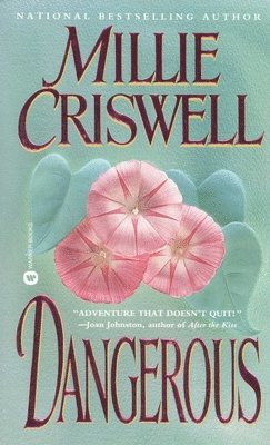 Millie Criswell - Dangerous, Häftad