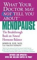 What Your Doctor May Not Tell You About Menopause (Tm)