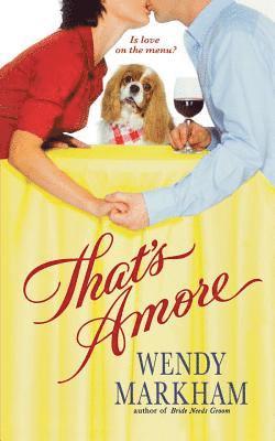 Wendy Markham - That's Amore, Häftad