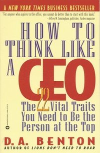 How To Think Like A Ceo