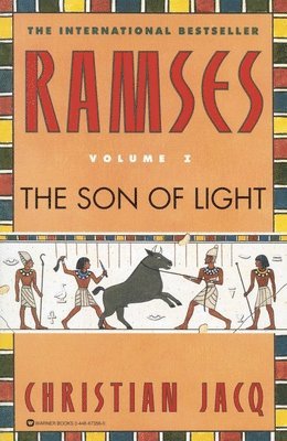 Christian Jacq - Ramses: The Son of Light - Volume I, Häftad