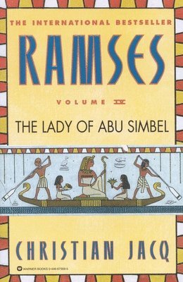 Christian Jacq - Ramses: The Lady of Abu Simbel - Volume IV, Häftad