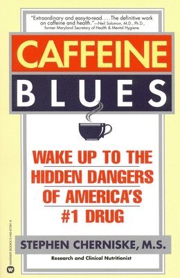 Stephen Cherniske - Caffeine Blues, Häftad
