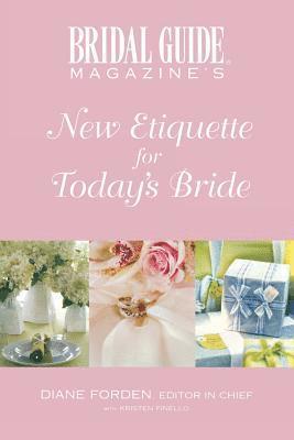 New Etiquette For Today's Bride