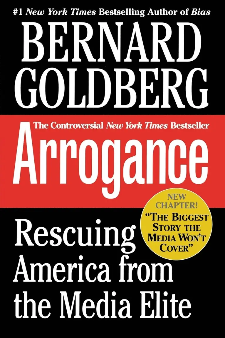 Bernard Goldberg - Arrogance, Häftad. Tillgänglighet: Lägg i varukorg