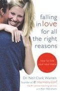 Falling in Love for All the Right Reasons: How to Find Your Soul Mate