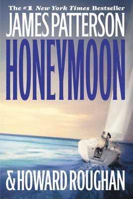 James Patterson, Howard Roughan - Honeymoon, Häftad. Tillgänglighet: Lägg i varukorg