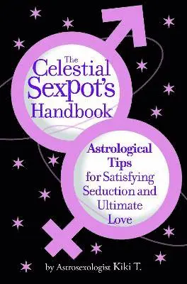Celestial Sexpot's Handbook