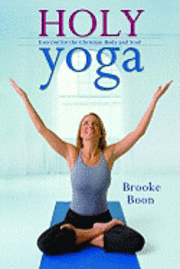 Brooke Boon - Holy Yoga, Häftad