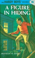 Hardy Boys 16: a Figure in Hiding