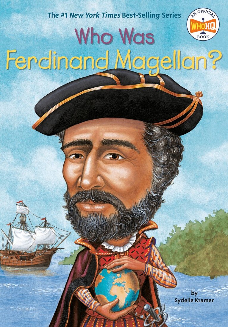 S. A. Kramer, Who HQ - Who Was Ferdinand Magellan?, Häftad. Tillgänglighet: Lägg i varukorg