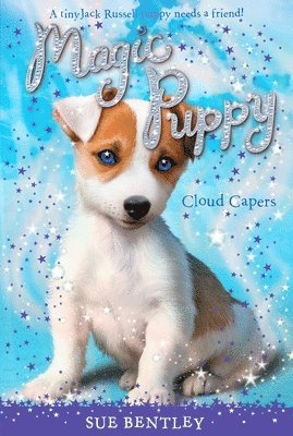 Sue Bentley - Cloud Capers: Magic Puppy # 3, Häftad