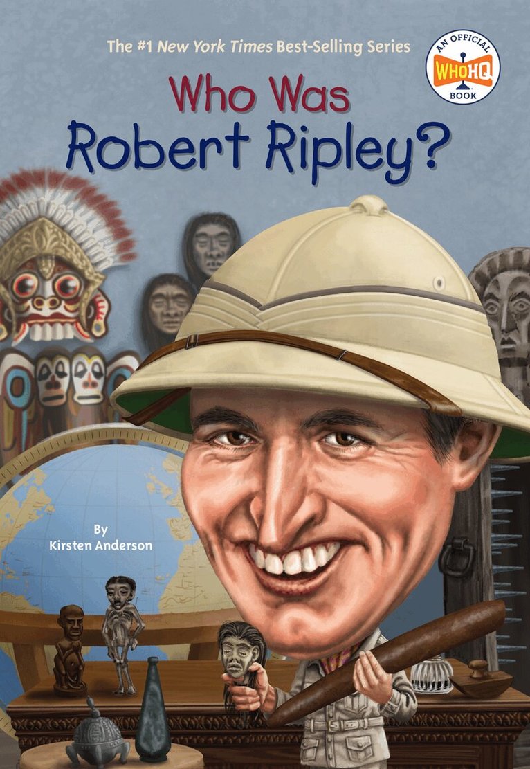 Kirsten Anderson, Who HQ - Who Was Robert Ripley?, Häftad. Tillgänglighet: Lägg i varukorg