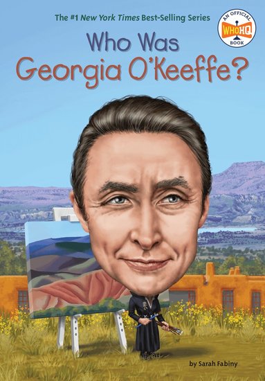 Sarah Fabiny, Who HQ - Who Was Georgia O'Keeffe?, Häftad