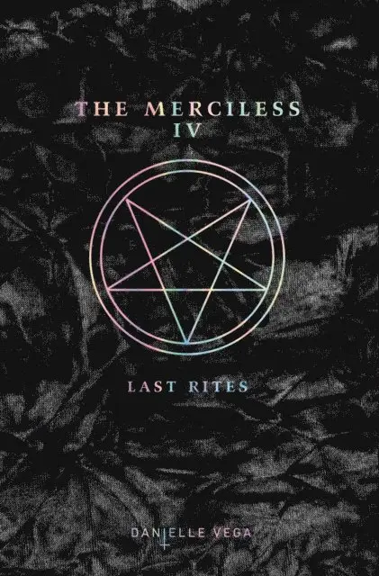 Danielle Vega - Merciless IV: Last Rites, E-bok. Tillgänglighet: Lägg i varukorg