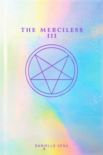 Danielle Vega - Merciless III, E-bok. Tillgänglighet: Lägg i varukorg