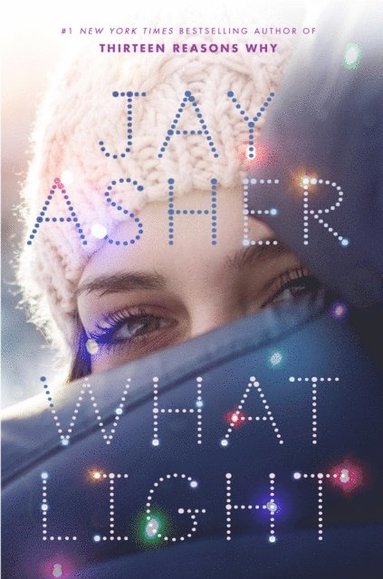 Jay Asher - What Light, E-bok